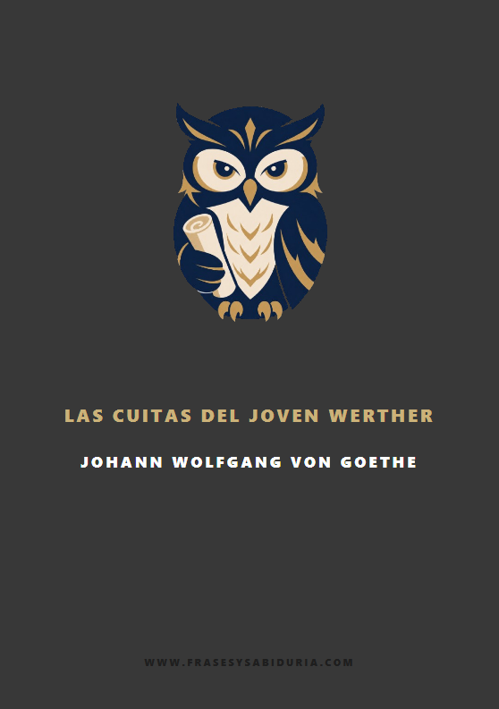 Portada de Las cuitas del joven Werther – Johann Wolfgang von Goethe